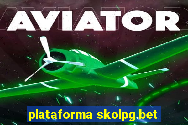 plataforma skolpg.bet